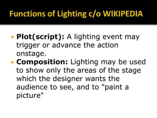 Lighting In Script Stage Lighting Technology and the Design Process | PPTX