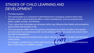 STAGES OF CHILD LEARNING AND DEVELOPMENT.1.pptx