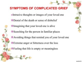 1. Denial and Isolation
The first reaction to learning of terminal illness or death of a
cherished loved one is to deny t...