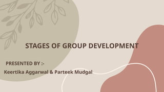 Understanding the Five Stages of Group Development for Effective ...