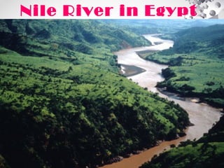 Nile River in Egypt
 