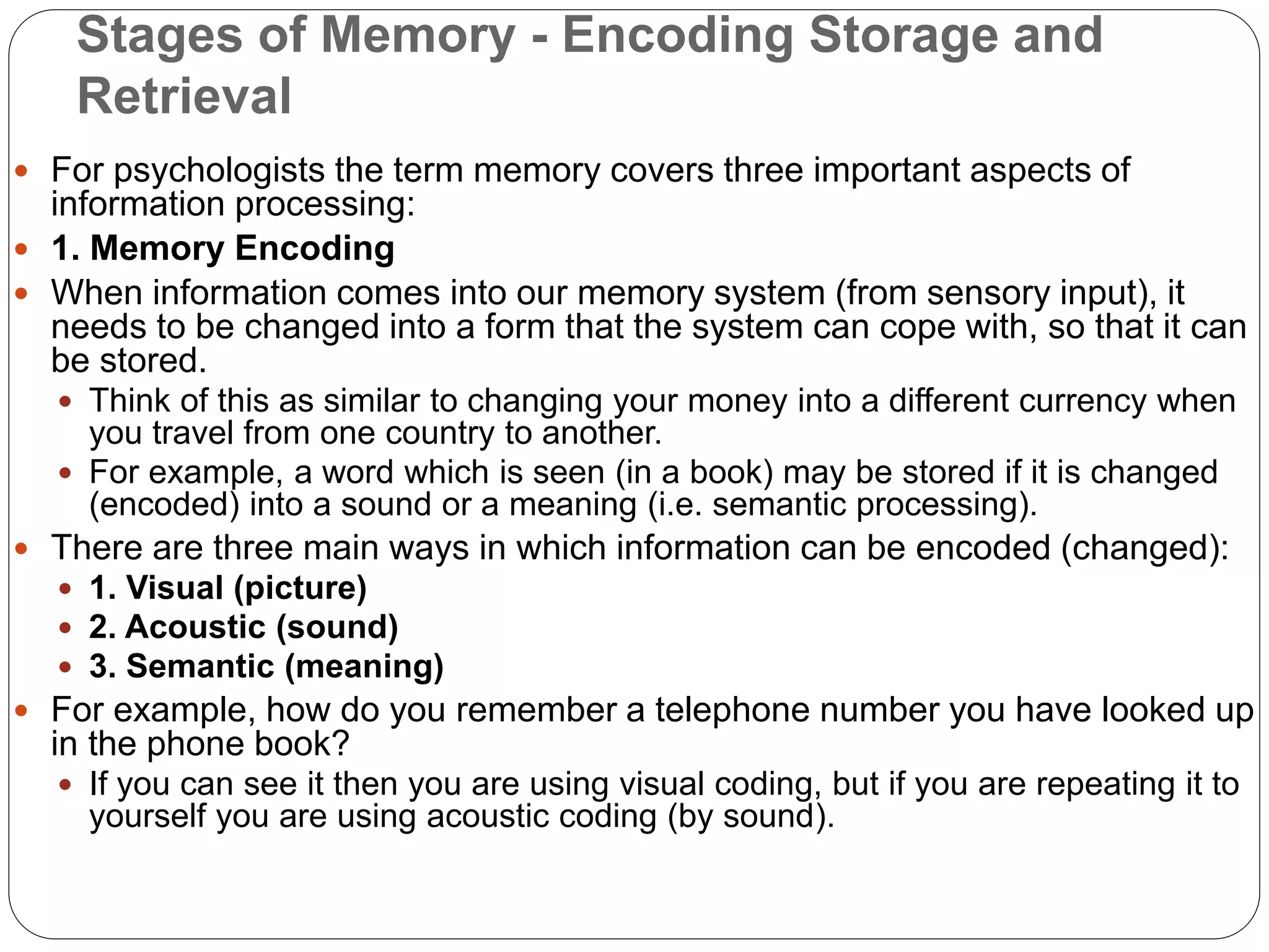 Stages of memory encoding storage and retrieval | PPTX