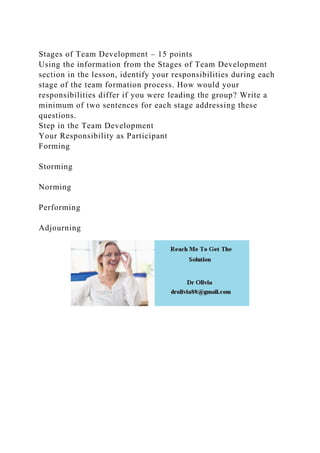 Stages of Team Development – 15 pointsUsing the information from t.docx