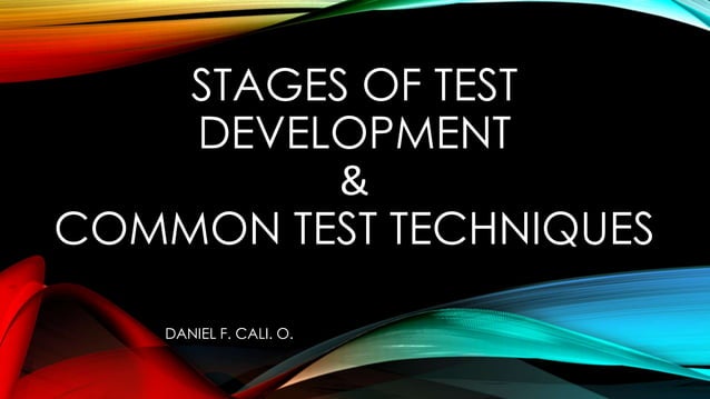 Stages of test development and common test techniques (1) | PPTX