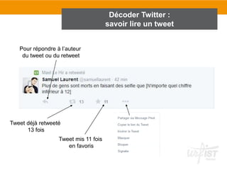• La timeline :
– Flux des tweets personnels
– Deux versions :
• Publique : adresse publique du compte
• Privée : accès pa...