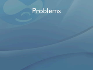 Problems
 