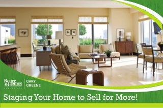 StagingYour Home to Sell for More!
 