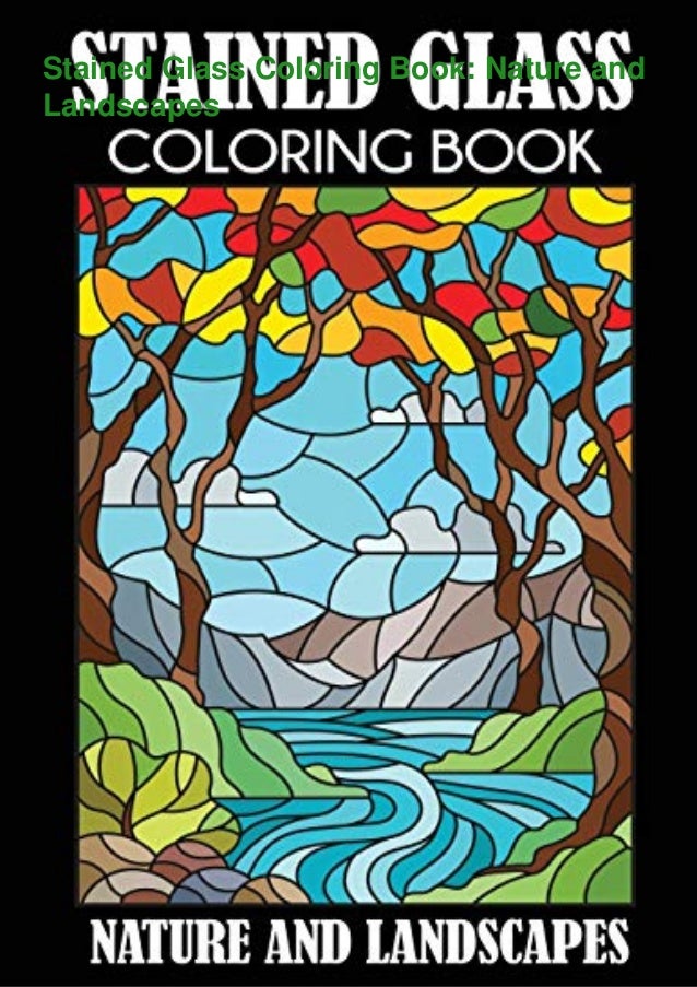 Download Download Pdf Stained Glass Coloring Book Nature And Landscapes