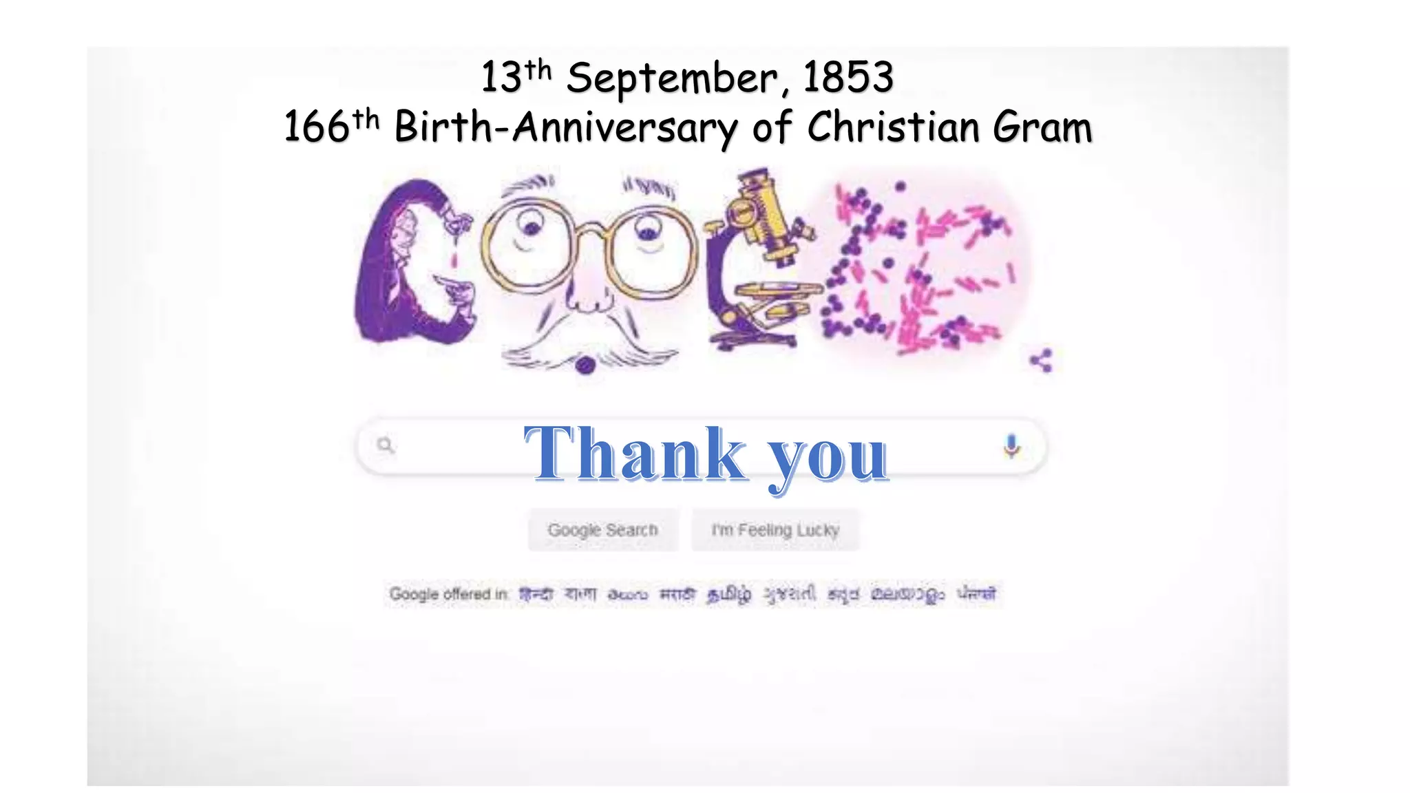 THANK YOU
13th September, 1853
166th Birth-Anniversary of Christian Gram
 