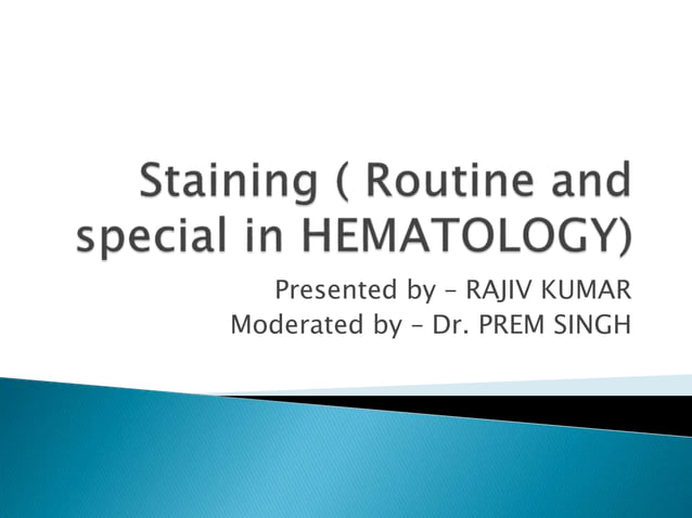 Staining ( rouine and special in cytology) rajiv kumar | PPTX | Blood ...