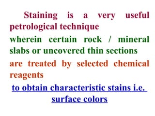 Shellstone Staining Staining Techniques presentation for igneous rock | PPT
