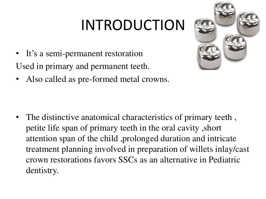 Stainless steel crowns in pediatric dentistry ppt