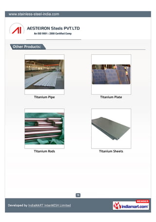 Other Products:




           Titanium Pipe   Titanium Plate




           Titanium Rods   Titanium Sheets
 