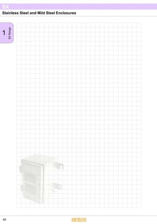Stainless Steel and Mild Steel Enclosures
1
SXRange
SX
40
CABLE JOINTS, CABLE TERMINATIONS, CABLE GLANDS, CABLE CLEATS
FEEDER PILLARS, FUSE LINKS, ARC FLASH, CABLE ROLLERS, CUT-OUTS
11KV 33KV CABLE JOINTS & CABLE TERMINATIONS
FURSE EARTHING
www.cablejoints.co.uk
Thorne and Derrick UK
Tel 0044 191 490 1547 Fax 0044 191 477 5371
Tel 0044 117 977 4647 Fax 0044 117 9775582
 