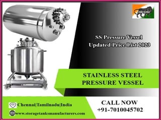 Stainless Steel Pressure Vessel Chennai,Tamilnadu,Coimbatore,Madurai,Pondi,Trichy,Telangana,Visakhapatnam,Salem,Karnataka,Nellore,Tadasricity,Renigunta,Andhra, India.pptx