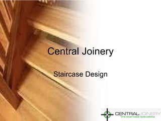 Central Joinery Staircase Design 