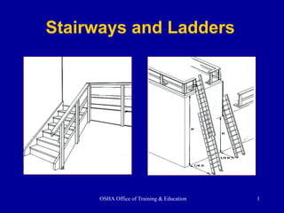 Stairways and Ladders   