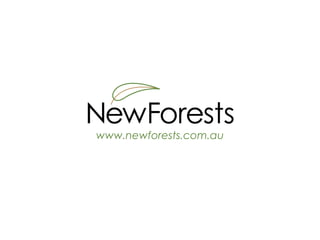 www.newforests.com.au

 