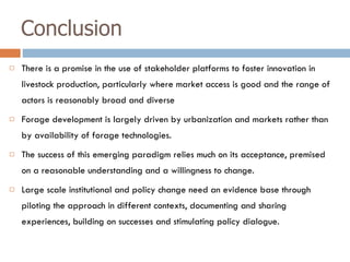 Multi-stakeholder platforms strengthening the selection and use of fodder options in Ethiopia: Some lessons