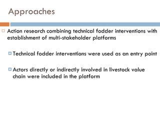 Multi-stakeholder platforms strengthening the selection and use of fodder options in Ethiopia: Some lessons