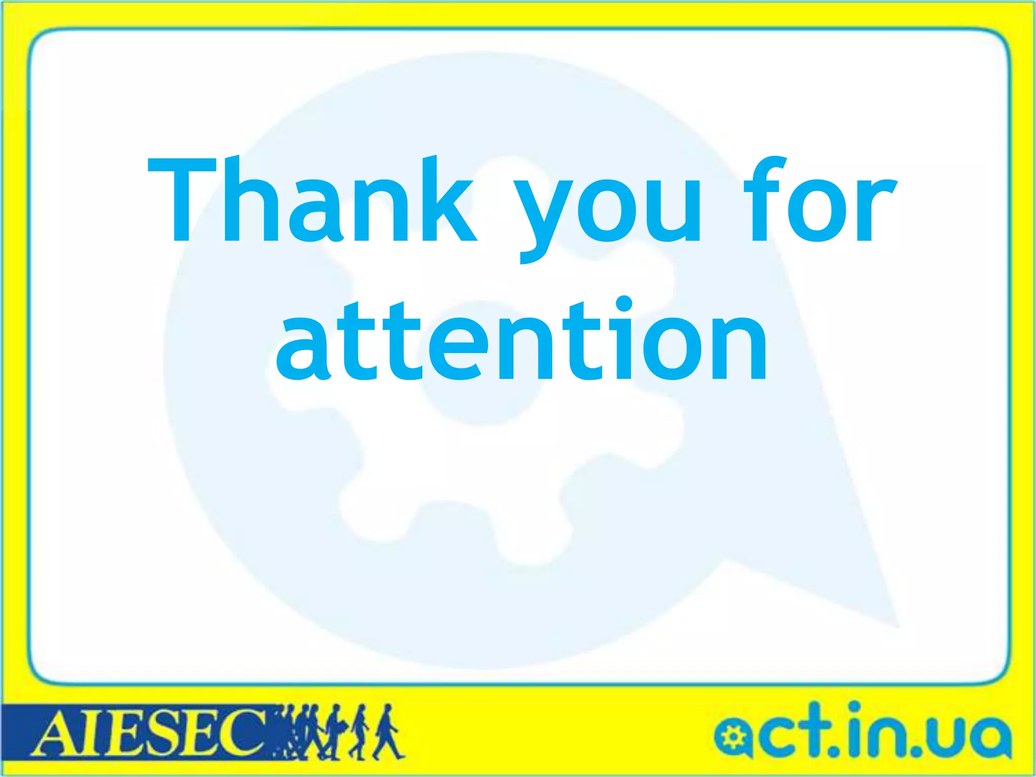 Thank you for
attention