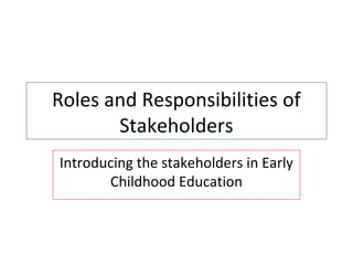 Stakeholders Ppt