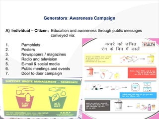 Generators: Awareness Campaign

A) Individual – Citizen: Education and awareness through public messages
                 ...