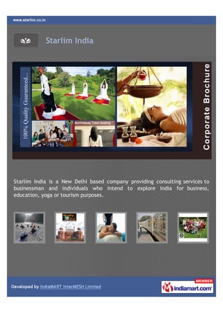 Starlim India




Starlim India is a New Delhi based company providing consulting services to
businessman and individuals who intend to explore India for business,
education, yoga or tourism purposes.
 