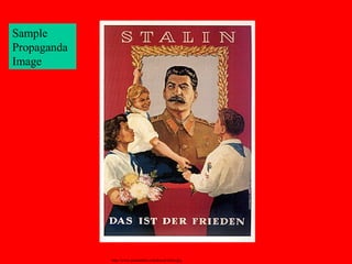 http://www.punatahdet.com/kuvat/stalin.jpg Sample Propaganda Image 