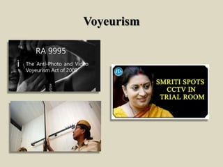 Voyeurism
 