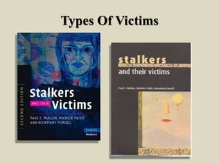 Types Of Victims
 