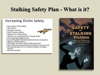 Stalking Safety Plan - What is it?
 