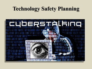 Technology Safety Planning
 