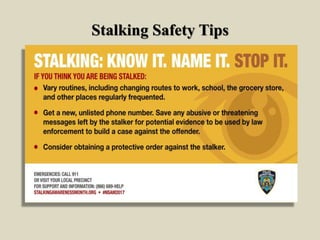 Stalking Safety Tips
 