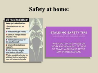 Safety at home:
 