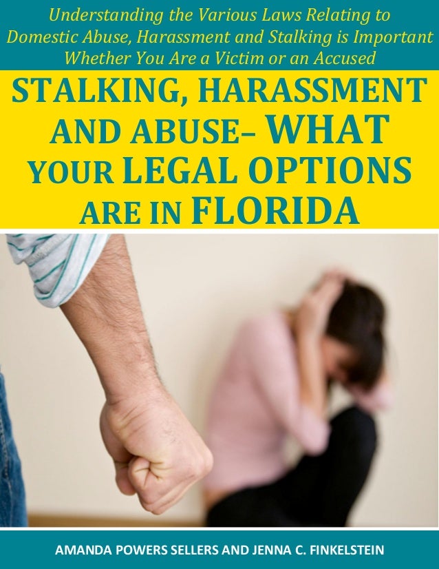 Stalking, harassment and abuse