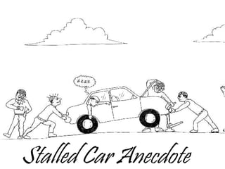 Stalled Car Anecdote 