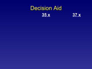 Decision Aid 35 x 37 x 