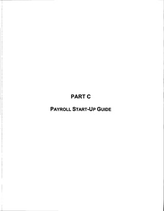 PARTC


Payroll Start-Up Guide
 