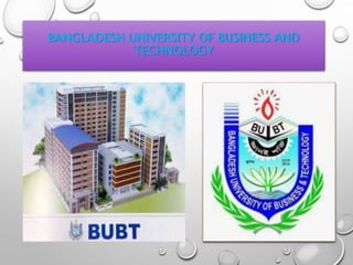 Bangladesh University of Business and Technology | PPTX