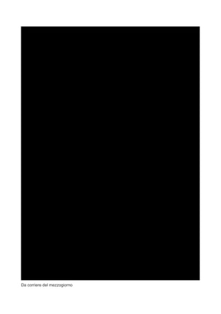 QuickTimeª e un
                                  decompressore TIFF (Non compresso)
                              sono necessari per visualizzare quest'immagine.




Da corriere del mezzogiorno
 