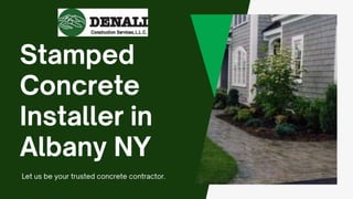 Stamped Concrete Installer in Albany NY