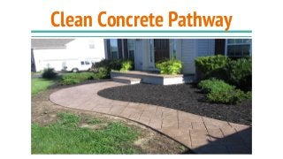 Clean Concrete Pathway
 