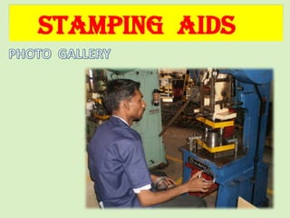 STAMPING AIDS
 