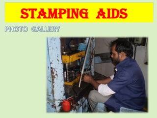 STAMPING AIDS
 