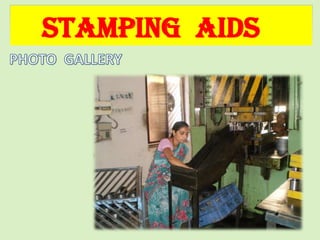 STAMPING AIDS
 