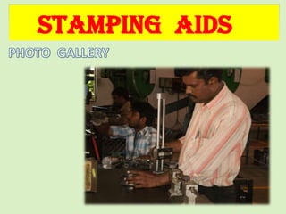 STAMPING AIDS
 