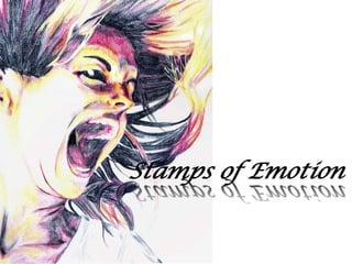Stamps of Emotion
 