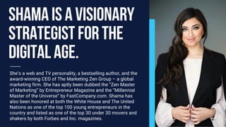She’s a web and TV personality, a bestselling author, and the
award-winning CEO of The Marketing Zen Group – a global
mark...