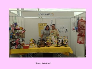 Stand “Lovecats” 